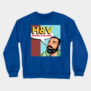 HVPodcast3 Crewneck Sweatshirt